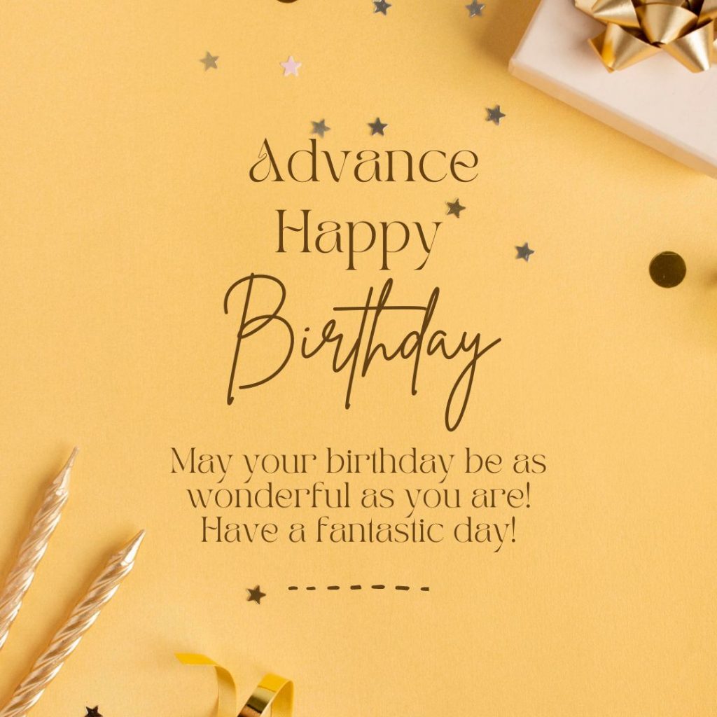 Happy Birthday Wishes in Advance