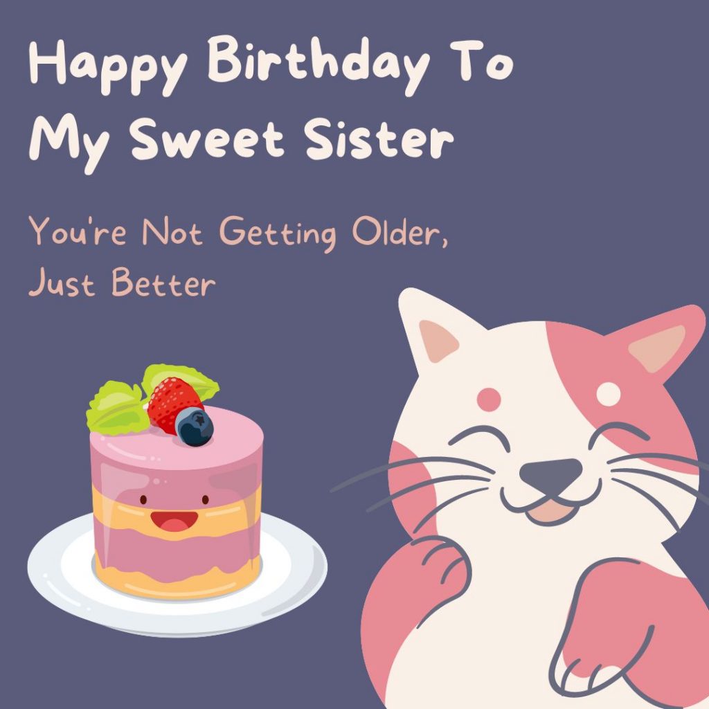 Hilarious Birthday Wishes for Sister