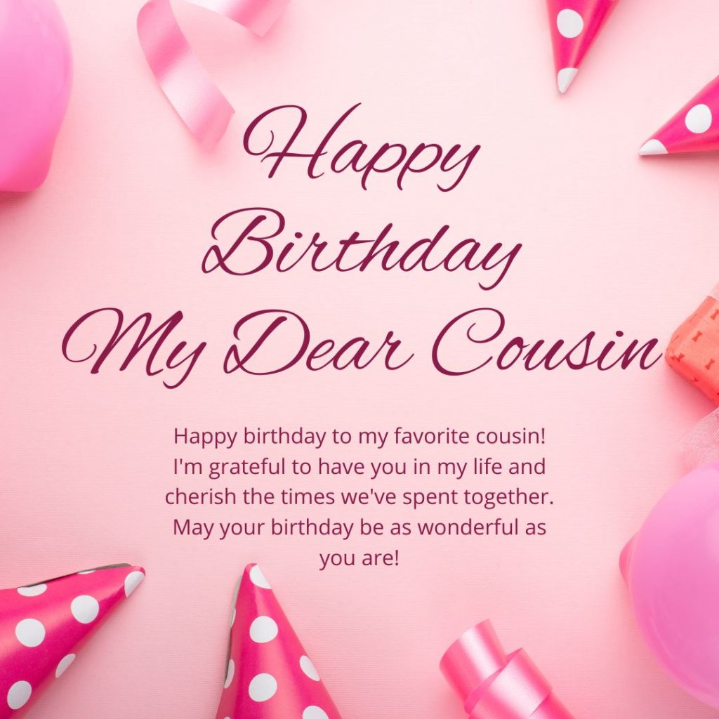 Happy Birthday My Dear Cousin