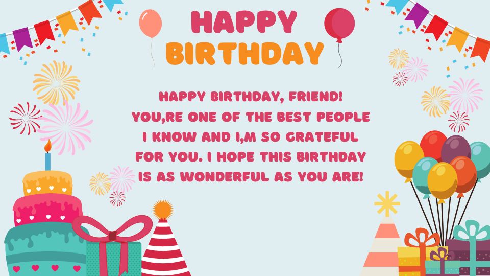 Wonderful Birthday Wishes for Friend