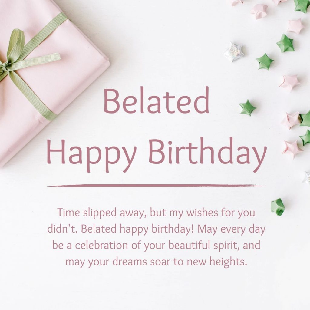 Beautiful Belated Happy Birthday Wishes Images