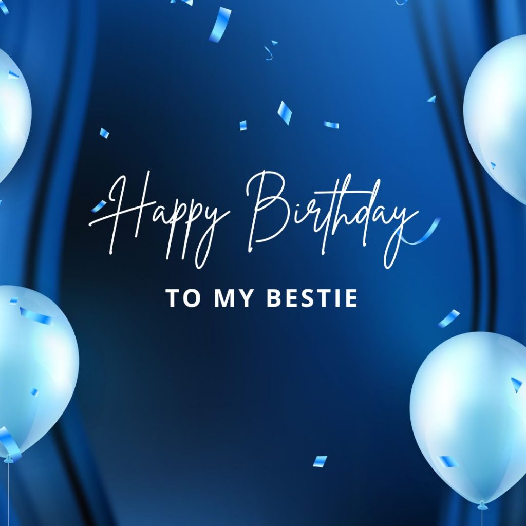 Images of Birthday to Bestie